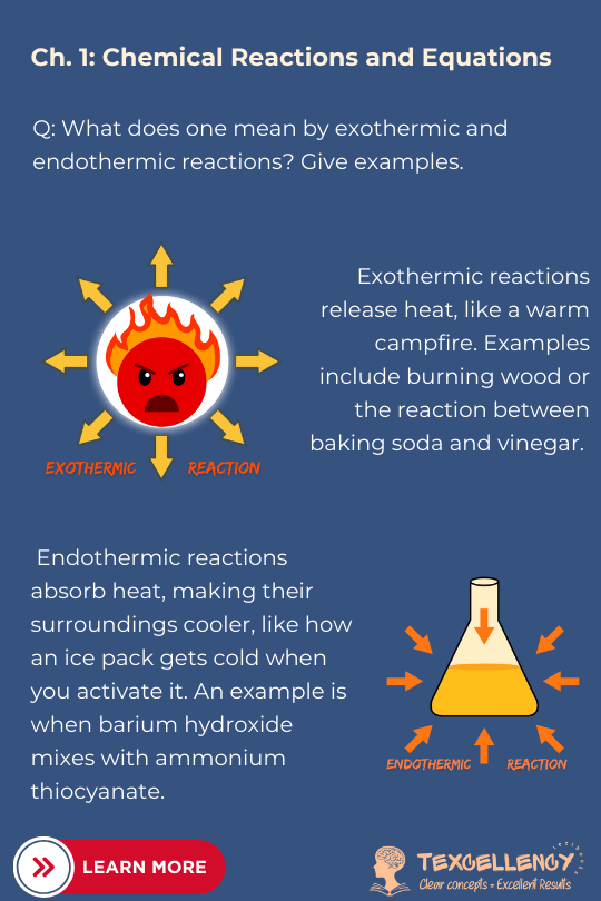 What does one mean by exothermic and endothermic reactions? Give examples.