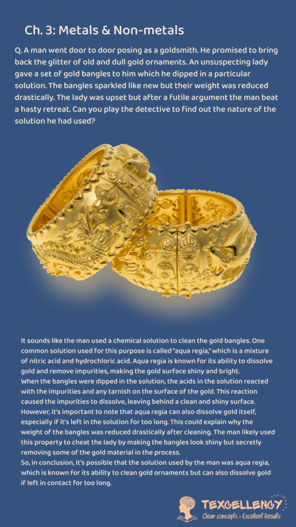 A man went door to door posing as a goldsmith He promised to bring back the glitter of old and dull gold ornaments